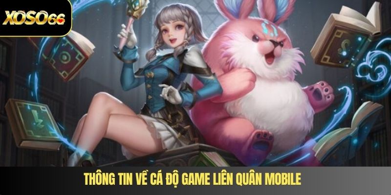 Thông tin  về cá độ game Liên Quân Mobile